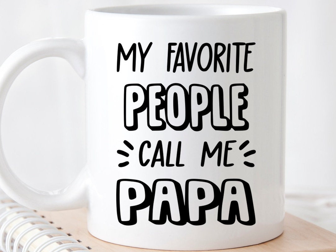 Download My Favorite People Call Me Papa Svg Grandpa Svg Grandfather Etsy