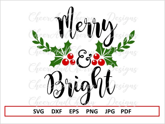 Download Cricut Dxf Christmas Svg Eps Cut Files Merry And Bright Svg Print Download Png Holiday Svg Silhouette Files Prints Art Collectibles Safarni Org