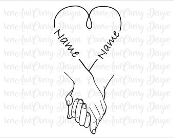 Holding Hands SVG PNG, Customize With Your Text Names, Love, SVG drawing print, Wedding Svg files for Cricut, Couple Hands Cut Files