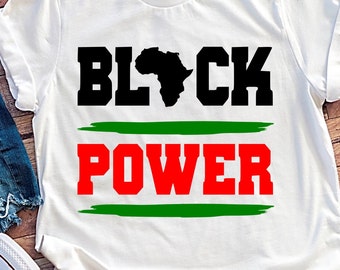 black Power SVG for shirt, Black history month svg files for Cricut Silhouette Iron on transfer, Africa Svg, black history Svg Dxf Png