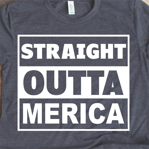 Straight out of Merica SVG PNG Download, Funny 4th of july svg for mans Shirt sublimation designs for Independence day svg, USA America Svg