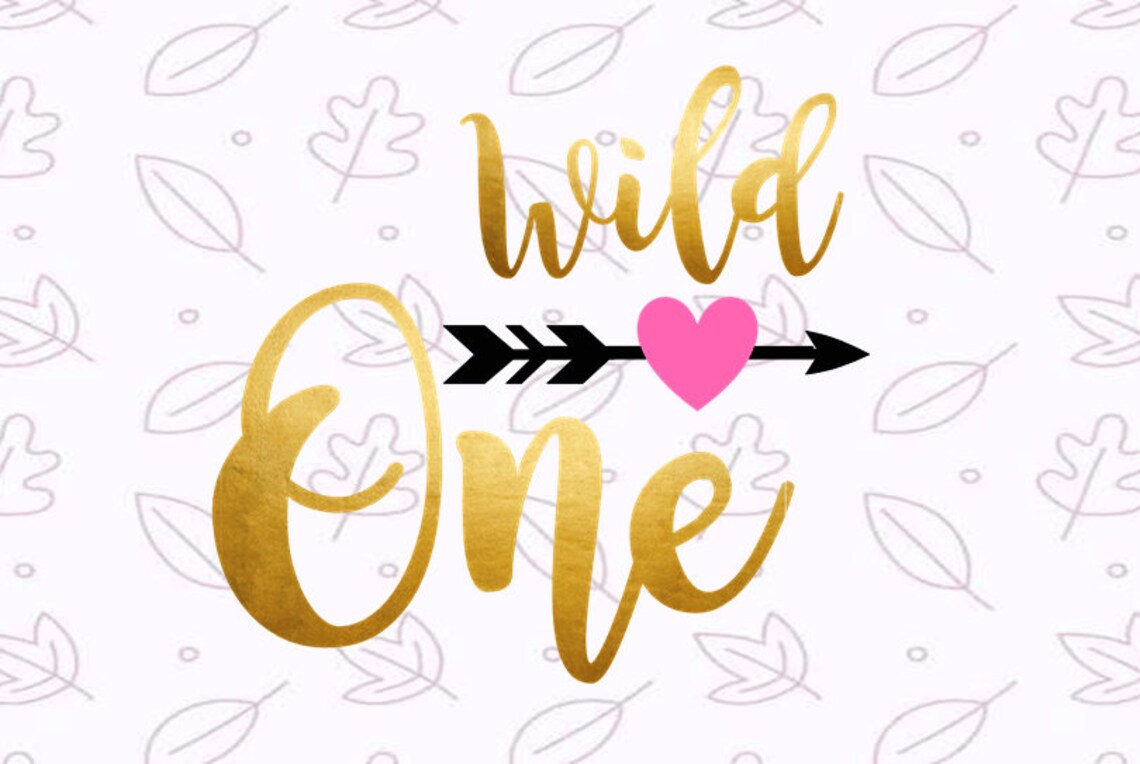 First Birthday Svg Wild One Svg Baby Svg Cut File Birthday Svg - Etsy ...
