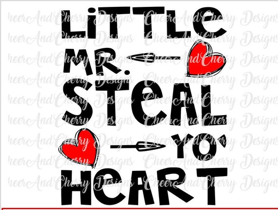 Download Boy Valentine Svg Little Mr Steal Your Heart Svg File For Etsy