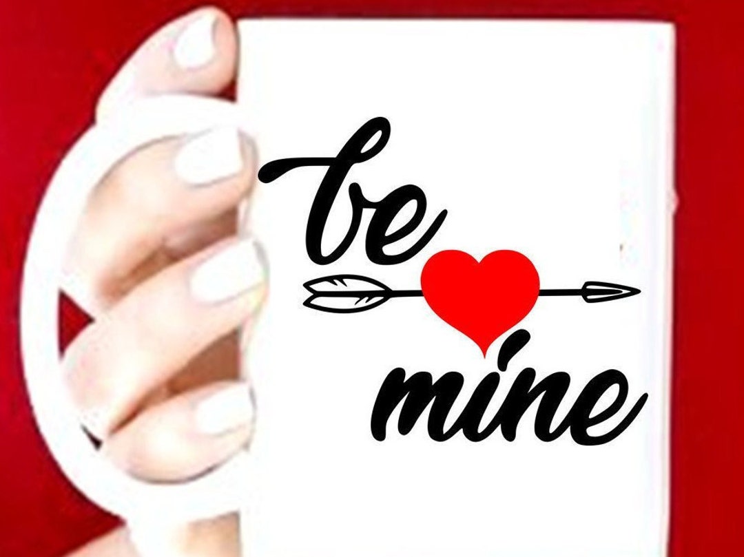 Be Mine Svg Valentines Day SVG for Silhouette Heart Arrow Svg Files for ...