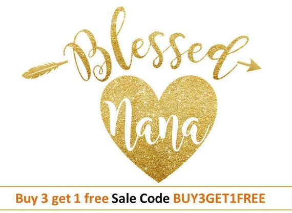 Free Free 109 Blessed Nana Svg Free SVG PNG EPS DXF File