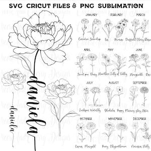 May include: Black and white floral design with the name "Daniela" in cursive. Includes various flower illustrations with months labeled, such as Carnation, Iris, and Rose. Text at the top reads "SVG Cricut Files & PNG Sublimation."