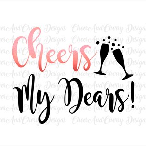 Saluti miei cari svg png, felice anno nuovo svg, Capodanno svg, 2023 Cut File, Capodanno Party Shirt Design Cricut Silhouette Scarica