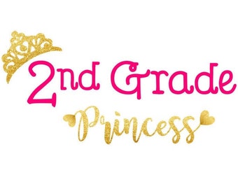 Princesa de 2do grado SVG, Chica de segundo grado Svg, Regreso a la escuela svg, SVG de 2do grado, primer día de escuela Svg para Cricut Silhouette cut file