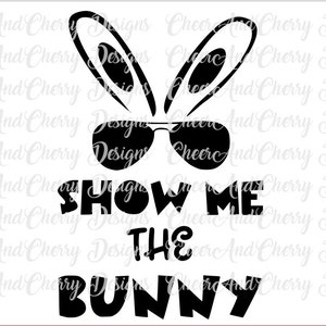 Show me the Bunny Svg, Funny Easter svg for boys, Bunny face Svg, Easter bunny Svg for Cricut, Easter bunny sunglasses svg