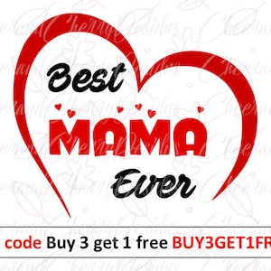 Mejor mamá svg Día de las Madres svg Día de San Valentín svg Regalo para la madre svg diseño Día de las Madres archivo de corte para archivos de vinilo Silhouette para cricut DXF