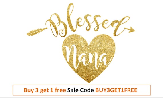 Blessed svg Blessed nana svg Thanksgiving Svg file Grandma cut file Heart Svg Arrow svg Grandmother SVG DXF JPG Png Cricut Silhouette cameo