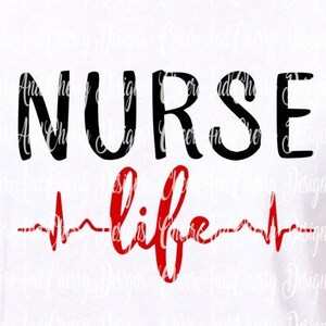 Nurse life SVG, Nurse Svg file, Nurselife Svg, Nurse cut file, Instant Download svg for Shirts, Nursing Svg, Nurse Cardio svg,Heartbeat Svg