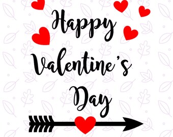 Happy Valentines day SVG, Valentine SVG file, Heart SVG, Love svg, Cutting Files, Scrapbooking, Silhouette, Cricut, Clipart, Printable card