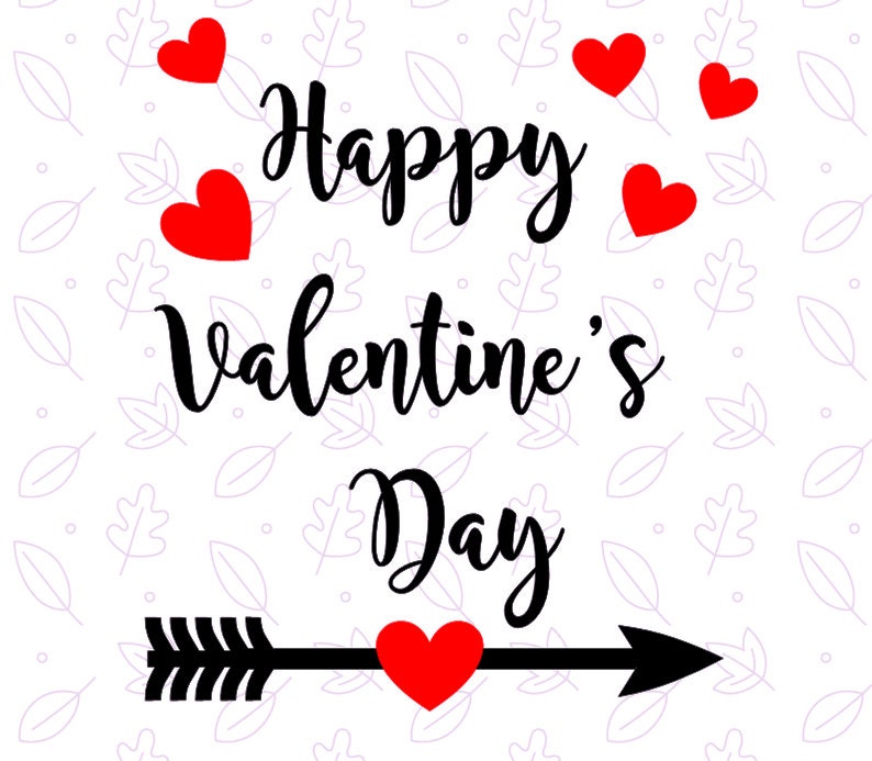 Happy Valentines day SVG, Valentine SVG file, Heart SVG, Love svg, Cutting Files, Scrapbooking, Silhouette, Cricut, Clipart, Printable card image 1