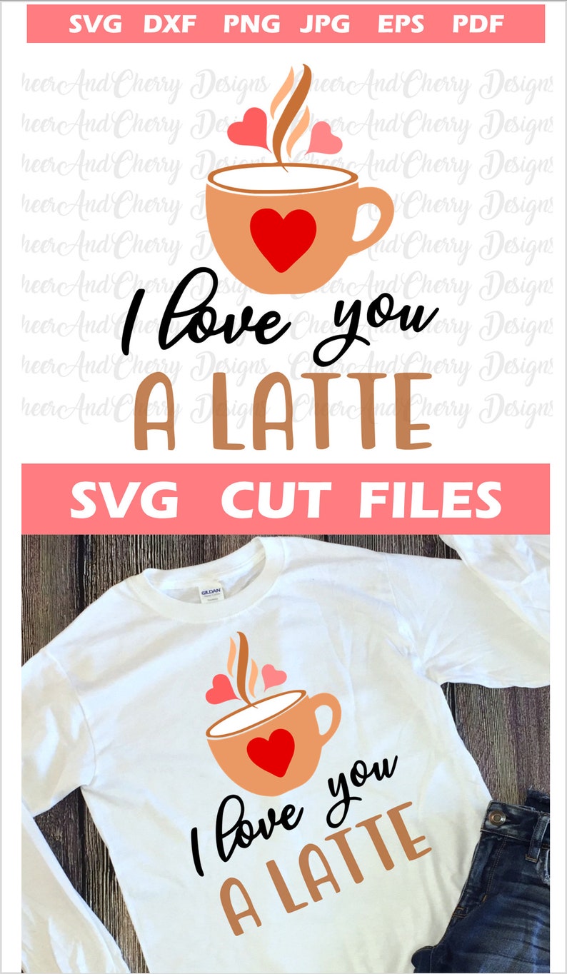 Download I love you a latte Svg Valentine Svg file funny | Etsy