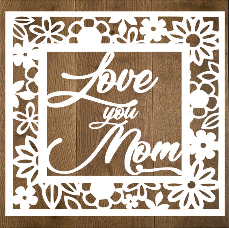 I love you Mom Svg for Cricut Silhouette Mother day Svg files | Etsy