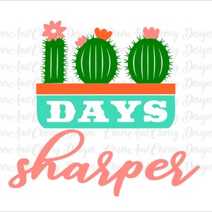100 dagen school SVG, 100 dagen scherpere SVG, 100e dag van school meisje SVG, cactus SVG, 100 dagen, 100 dagen shirt ontwerp Cricut silhouet