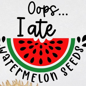 Ich aß Wassermelonen Samen SVG Png, Schwangerschaft offenbaren svg, erwartet Mama geschnitten Dateien Sommer Schwangerschaft Ankündigung Shirt Design lustige Zitate Cricut