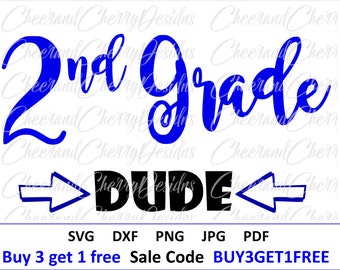 Segundo Grado SVG 2do Grado SVG Regreso a la escuela svg Escuela DXF primer día de escuela svg archivo para cricut Boy camisa svg Segundo Grado Dude Svg