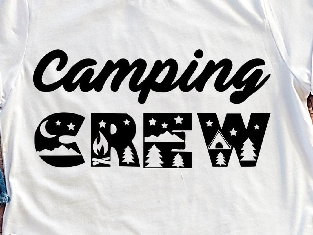 Camping Crew Svg, Camping Life Svg, Camp Shirt Svg, Camper Svg Cut File