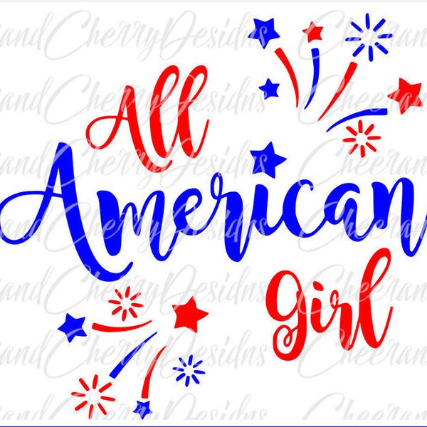 Veterans day Svg labor day svg All American girl SVG America SVG 4th of july svg USA svg Patriotic svg Independence day svg files cricut