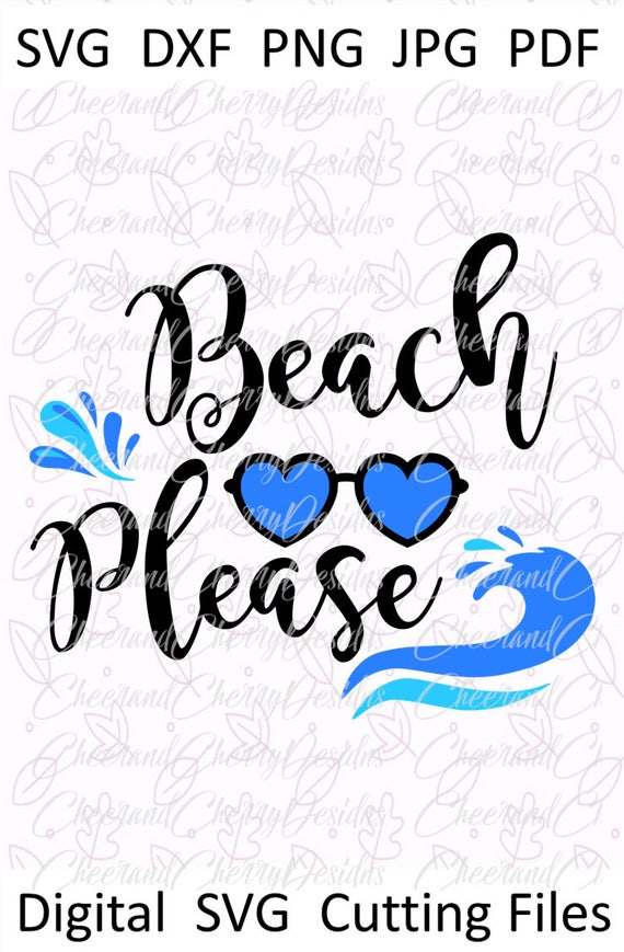 Download Free Beach Please Svg Beach Svg Beach Dxf Summer Svg Vacation Svg Etsy SVG Cut Files