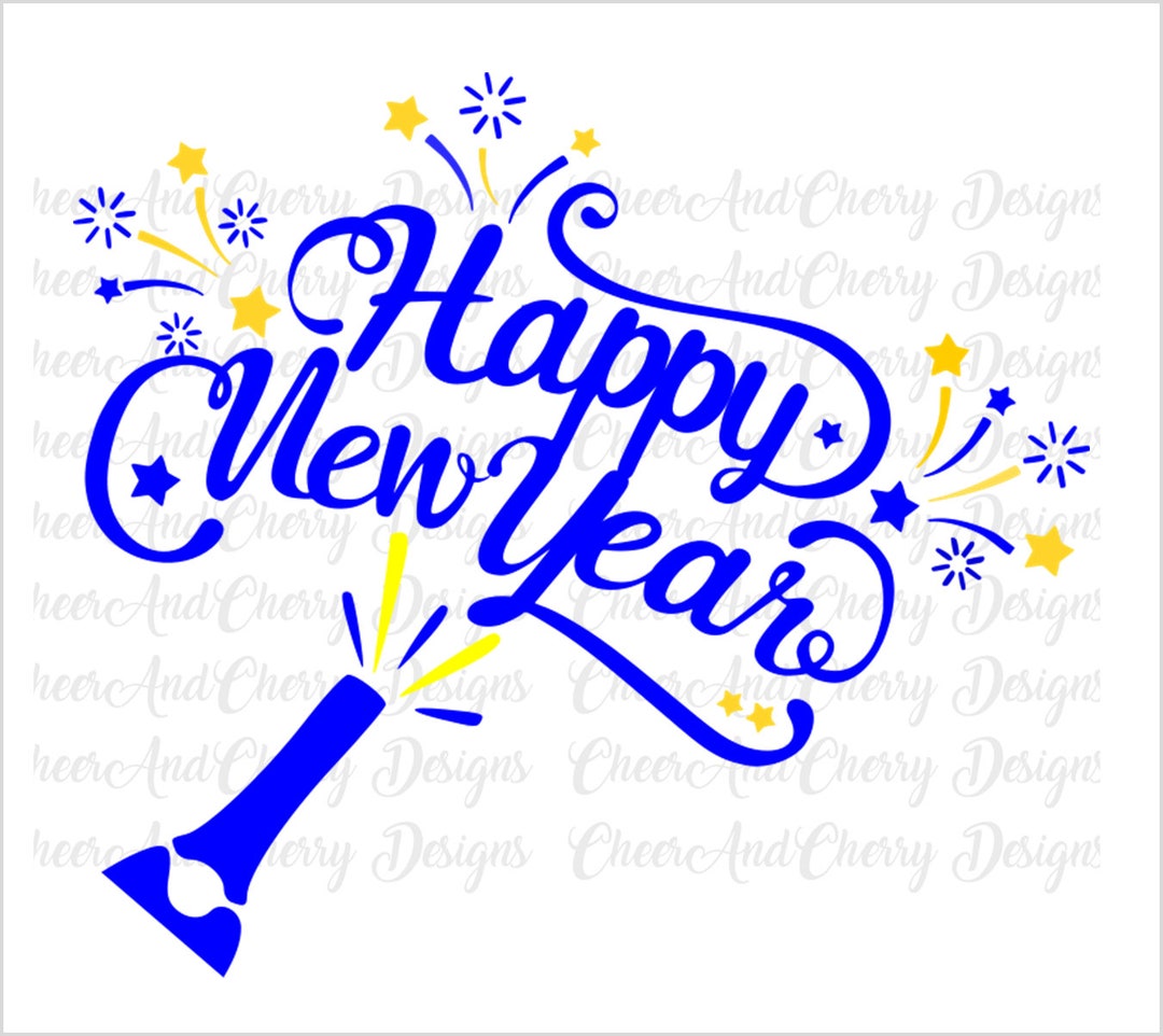 Happy New Year Svg Png Dxf, New Years Svg File for Cricut Silhouette