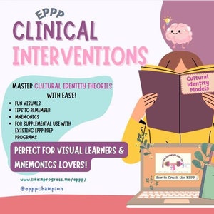 Może przedstawiać: Kolorowa grafika z tekstem "EPPP CLINICAL INTERVENTIONS" i "MASTER CULTURAL IDENTITY THEORIES WITH EASE!"  Grafika zawiera również kreskówkę osoby czytającej książkę z tekstem "Cultural Identity Models" na okładce.  Grafika zawiera również laptopa z tekstem "How to Crush the EPPP" na ekranie.