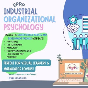 May include: A colorful graphic with the text "EPPP Industrial Organizational Psychology" and a description of how to master career choice models and development theories with ease. The graphic also includes a laptop with a screen showing a book titled "How to Crush the EPPP" and a book titled "Get a New Job".