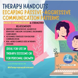 May include: A pink and green illustration of two people talking to each other on a laptop screen. The laptop screen has a blue circle with the text "Life in Progress" and the words "Expert Online Therapy". The text on the handout reads "Therapy Handouts Escaping Passive-Aggressive Communication Patterns Master Communication & Strengthen Relationships".