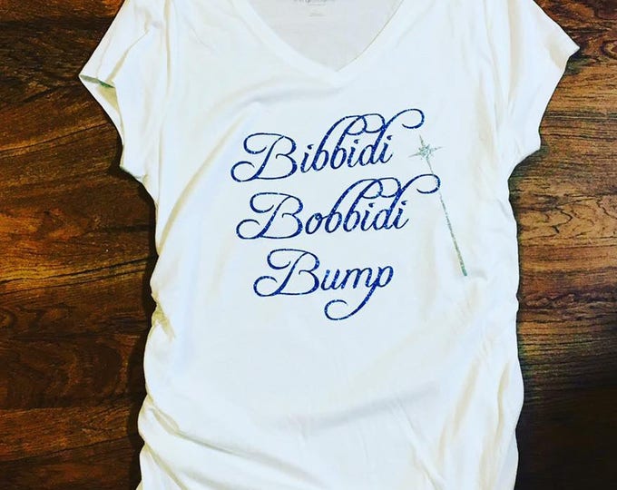 Bibbidi Bobbidi Bump Maternity Shirt | Etsy
