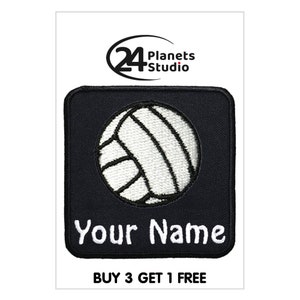 May include: Black and white embroidered iron-on patch featuring a volleyball with the text "Your Name" below. The patch is on a white background. BUY 3 GET 1 FREE.