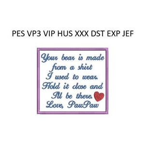 Puede incluir: Un diseño cuadrado bordado con un borde morado y el texto "Your bear is made from a shirt I used to wear. Hold it close and I'll be there. Love, PawPaw" y un corazón rojo.