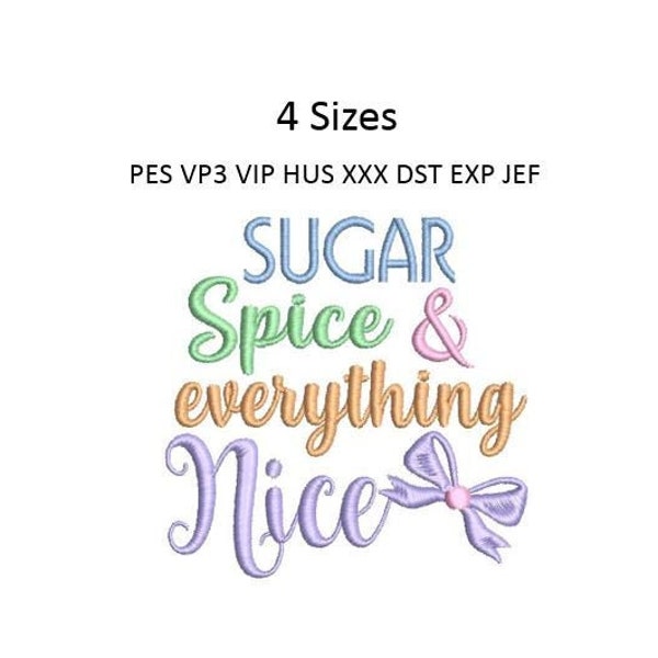 Baby Girl Embroidery Design Sugar and Spice Nursery Machine Embroidery Pattern 4 Sizes 4x4 Hoop MULTIPLE FORMATS Download
