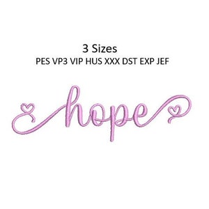 Hope Embroidery Design Script Shirt Machine Embroidery Pattern 3 Sizes 4x4 Hoop MULTIPLE FORMATS Download