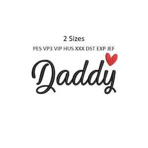 Daddy Embroidery Design Heart Script Dad Father Machine Pattern 4x4 Hoop 2 Sizes Download