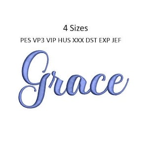 May include: Embroidery design of the word "Grace" in a blue cursive font. The design is available in 4 sizes and in the following formats: PES, VP3, VIP, HUS, XXX, DST, EXP, and JEF.