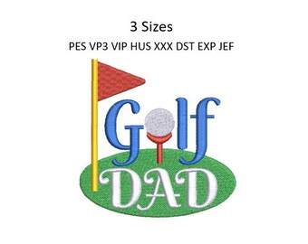 Dad Golf Embroidery Design Machine Pattern 3 Sizes Download