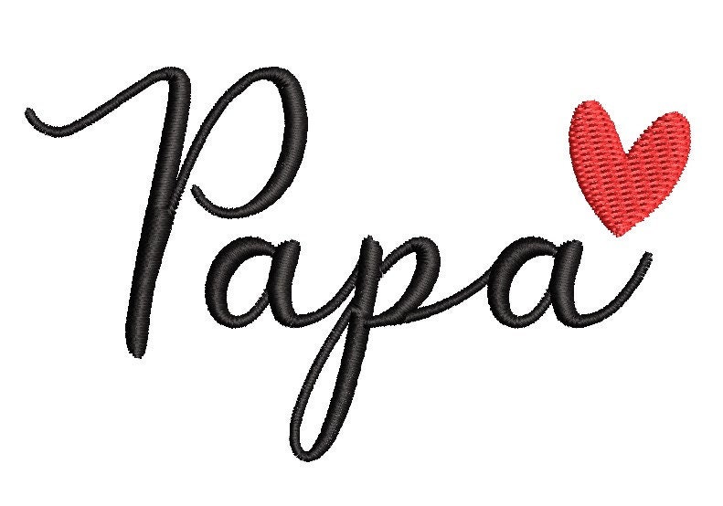 Script Papa Papa Embroidery Design Heart Script Dad Daddy Machine Pattern 4x4 Hoop ...