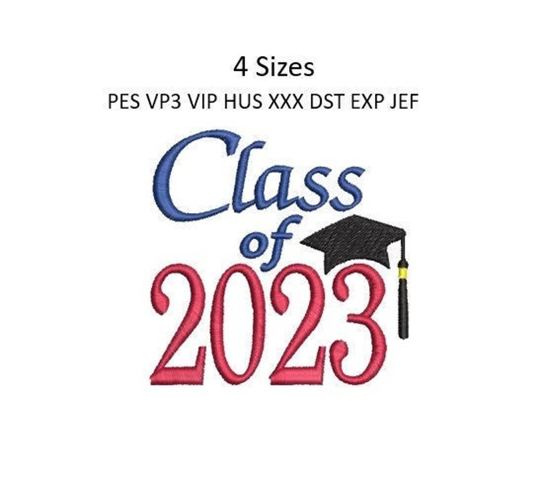 Graduation Embroidery Design 2023 Graduation Class of 2023 Machine