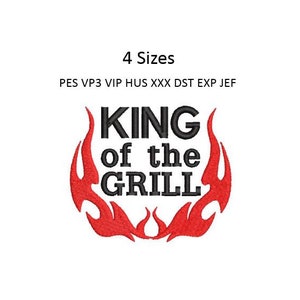 King of the Grill Embroidery Design Dad Apron Machine Embroidery Pattern 4 Sizes 4x4 Hoop MULTIPLE FORMATS Download