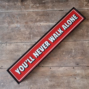 You'll never walk alone | Framed Metal Print | Retro | Metal Sign | Gallery Wall | Wall Art | Liverpool | Football | Bar | Pub Sign