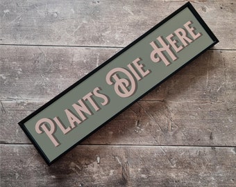 Plants Die Here Framed Metal Print: Vintage Style Gallery Wall Art