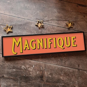 Magnifique | Framed Print | Framed Metal Print | Retro | Gallery Wall | Wall Art | Vintage | Typography | Bar Sign | Decor | Bold | Vintage