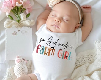 So God Made a Farm Girl Bodysuit, Pregnancy Reveal to Dad, Girl Birth Announcement, Farmers Baby Bodysuit, Shower Gift, Newborn Farm Girl