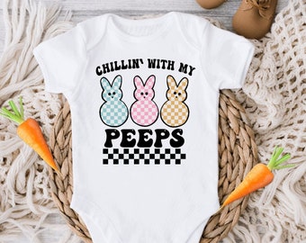 Chillin with my Peeps Easter Onesie, Cute Peeps Easter Shirt, Easter Gift for Baby, Toddler Bodysuit, First Easter Girls Shirt