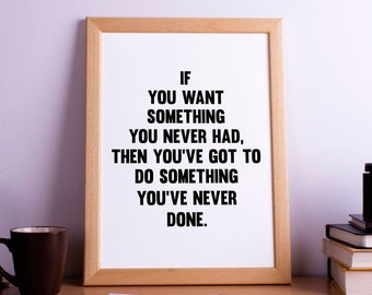 Do Something You've Never Done, Motivational Quote Poster, Minimalist Typography, Wall Decor