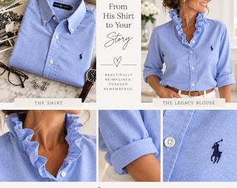 Custom Ruffled Collar Blouse | Transform His Shirt to Her Story (Legacy Collection)