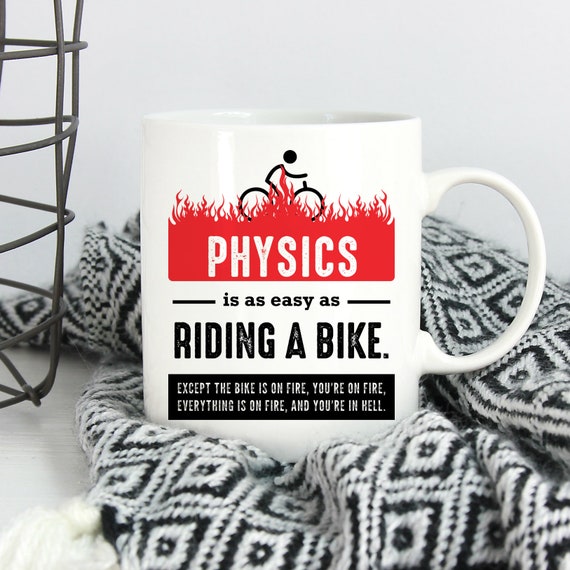 Physics Gift Physics Teacher Gift Physics Mug Funny Physics Etsy