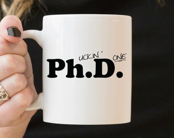 Done PhD Coffee Mug, Funny Graduation Gift Idea